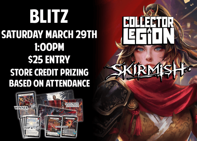 [Flesh & Blood] Skirmish (Blitz) - March 29th @ 1:00pm